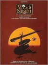 Miss Saigon - Alain Boublil, Claude-Michel Schönberg, M. Wolfsohn