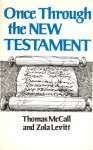 Once Through The New Testament - Thomas S. McCall, Zola Levitt