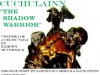 CuChulainn - The Shadow Warrior (Cuchulainn Saga) - Eamonn McCormick, David Flynn