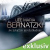 Im Schatten der Kathedrale - Ute Maria Bernatzki, Bernd Hölscher, Audible GmbH