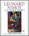 Leonard Nimoy: A Star's Trek - John Micklos Jr.