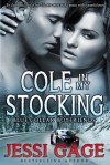 Cole in My Stocking - Jessi Gage
