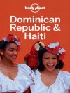 Lonely Planet Dominican Republic & Haiti (Travel Guide) - Paul Clammer, Lonely Planet, Michael Grosberg, Kevin Raub