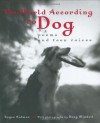 The World According to Dog: Poems and Teen Voices (Bccb Blue Ribbon Nonfiction Book Award (Awards)) - Joyce Sidman, Doug Mindell