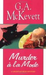 Murder a la Mode - G.A. McKevett