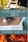 A Heartbeat Away - Harry Kraus