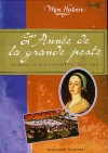 L'année de la grande peste: Journal D'Alice Paynton, 1665-1666 - Pamela Oldfield, Alice Seelow