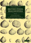 British Fossil Brachiopoda - Volume 2 - Thomas Davidson, Richard Owen, William Benjamin Carpenter