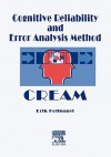 Cognitive Reliability and Error Analysis Method (Cream) - E. Hollnagel, Keith Lambert