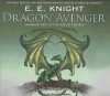 Dragon Avenger - E.E. Knight, David Drummond