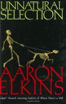 Unnatural Selection (Gideon Oliver Mystery, #13) - Aaron Elkins