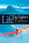 Zig Ziglar's Life Lifters - Zig Ziglar