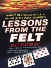 Lessons from the Felt - David Apostolico