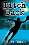 Pitch Dark - Robert Dodds