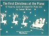 1st Christmas at the Piano: Easy Piano Solo - Samuel Wilson