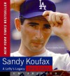 Sandy Koufax (Audio) - Jane Leavy, Charley Steiner