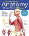 The Student's Anatomy of Exercise Manual - Ken Ashwell