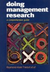 Doing Management Research: A Comprehensive Guide - Raymond-Alain Thietart, Samantha Wauchope