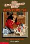 Abby and the Mystery Baby - Ann M. Martin, Hodges Soileau