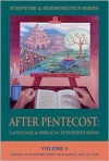 After Pentecost: Language And Biblical Interpretation - Craig G. Bartholomew, Colin Greene, Karl Möller