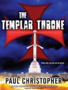 The Templar Throne - Paul Christopher, Paul Boehmer