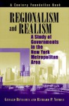 Regionalism and Realism: A Study of Government in the New York Metropolitan Area - Gerald Benjamin, Richard P. Nathan