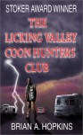 The Licking Valley Coon Hunters Club (A Martin Zolotow Mystery) - Brian A. Hopkins