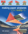 Making Paper Airplanes That Really Fly - Nick Robinson