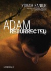 Adam Resurrected (Audio) - Yoram Kaniuk, Seymour Simckes, Stefan Rudnicki