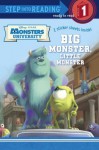 Big Monster, Little Monster (Disney/Pixar Monsters University) (Step into Reading) - Mary Tillworth, Walt Disney Company