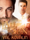 Fall Into the Sun - Val Kovalin