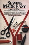 Sewing Made Easy - Dorothy Sara