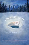 Christmas Duty: Four Stories of Love in the Armed Forces - Paige Winship Dooly, Jill Stengl, Janelle Burnham Schneider, Tammy Shuttlesworth