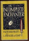 The Incomplete Enchanter - Fletcher Pratt