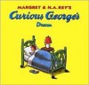 Curious George's Dream - Margret Rey, H.A. Rey