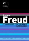 Psychopatologia życia codziennego. - Sigmund Freud