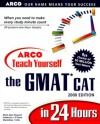 Teach Yourself the GMAT CAT in 24 Hours [With CDROM] - Mark Alan Stewart, Frederick J. O'Toole