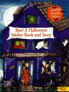 Boo! a Halloween Sticker Book & Story - Rebecca Dickinson