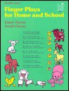 Finger Plays for Home and School, P-1 - Jeanne Cheyney, Arnold Cheyney