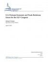 U.S.-Vietnam Economic and Trade Relations: Issues for the 112th Congress - Michael F. Martin