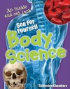 See for Yourself - Body Science: Age 8-9, Average Readers (White Wolves Non Fiction) - Catherine Chambers