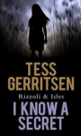 I Know a Secret (Center Poing Large Print: Rizzoli & Isles) - Tess Gerritsen