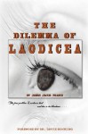 The Dilemma of Laodicea - James Jacob Prasch