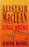 Straż nocna - Alastair MacNeill