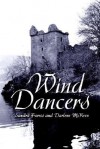 Wind Dancers - Darlene McKeen, Sandra Farris