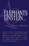 From Elephants to Einstein...: Answers to Questions - Rudolf Steiner, A.R. Meuss