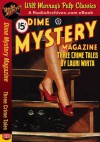 Dime Mystery Magazine Three Crime Tales - Lauri Wirta, RadioArchives.com, Will Murray