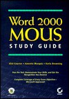 Word 2000 Mous Study Guide - Gini Courter, Annette Marquis, Karla Browning