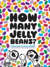 How Many Jelly Beans? - Andrea Menotti, Yancey Labat