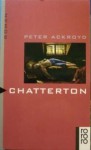 Chatterton - Peter Ackroyd